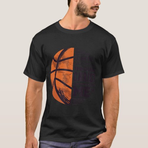 Christian Basketball I Can Do All Things T_Shirt