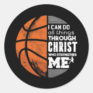 Christian Basketball Love All Things I Can Do Classic Round Sticker