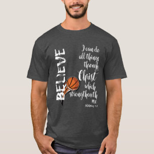 Christian Basketball w/I can do all things Verse T-Shirt
