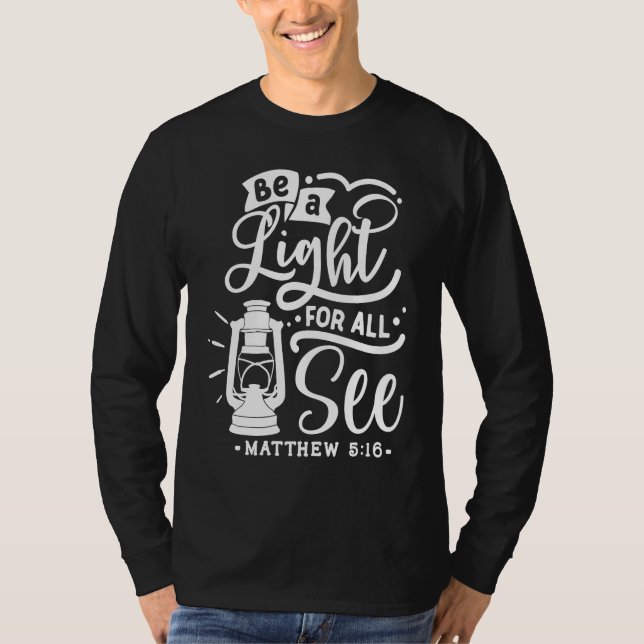 Christian Be A Light For All See Religious Bible V T-Shirt (Front)