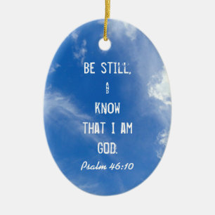 Christian Be Still and Know Christmas Ornament
