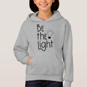 Christian Be The Light Funny Inspirational Hoodie