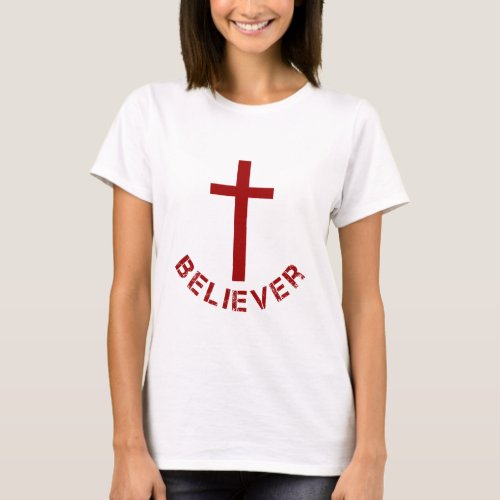 Christian Believer Red Cross and Text Design T_Shirt