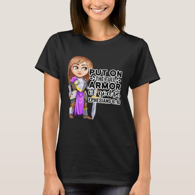 Christian Bible Motivation Armor of God Ephesians  T-Shirt (Front)