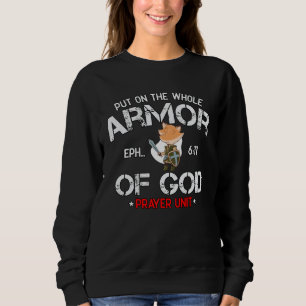 Christian Bible Quote Armor of God Ephesians 611 E Sweatshirt