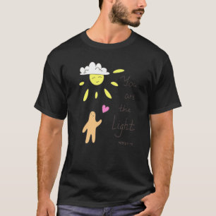 Christian Bible Quote Matthew 514 You Are The Ligh T-Shirt