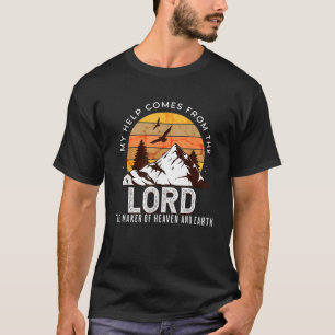 Christian Bible Scripture for Men My Help Comes Fr T-Shirt