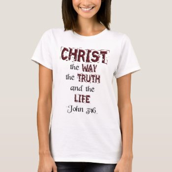Christian Bible Scripture Verse John 3:16 T-shirt by Christian_Soldier at Zazzle