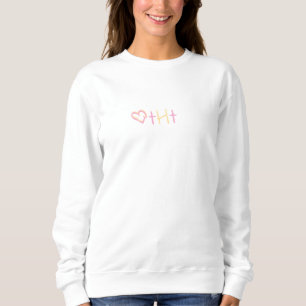 Christian Bible Verse 1 John 4:19 Sweatshirt