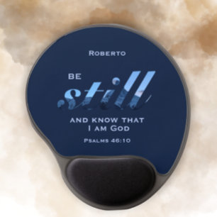 Christian Bible verse: Be Still blue mountain name Gel Mouse Pad