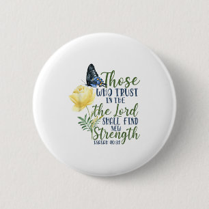 Christian Bible Verse Butterfly Rose Flower Isaiah Button