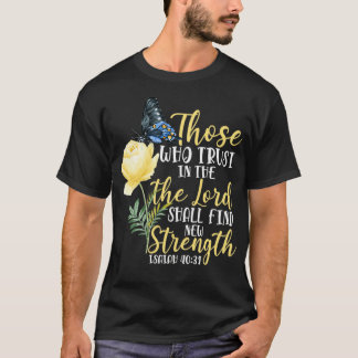 Christian Bible Verse Butterfly Rose Flower Isaiah T-Shirt