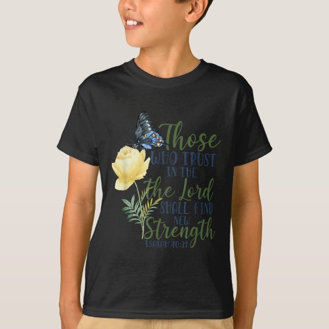 Christian Bible Verse Butterfly Rose Flower Isaiah T-Shirt (Front)