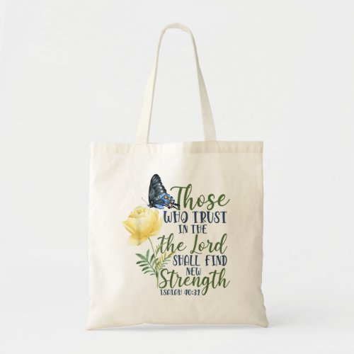 Christian Bible Verse Butterfly Rose Flower Isaiah Tote Bag