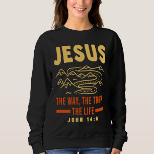 Christian Bible Verse Faith Believer Follower Sweatshirt