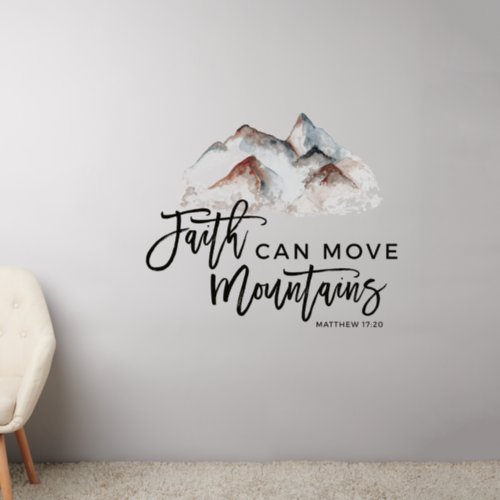 Christian Bible Verse Faith Can Move Mountains Wall Decal
