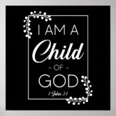 I Am A Child Of God Bible Verse Photo Print Zazzle Com I Am A Child Of God Bible Verse Photo Print Zazzle Com