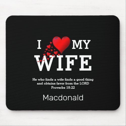 Christian Bible Verse  I LOVE MY WIFE Mouse Pad