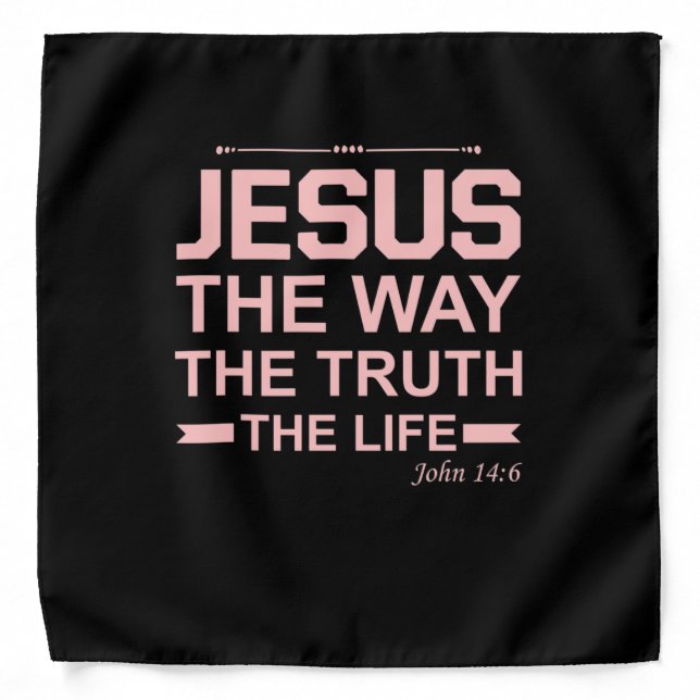 Christian Bible Verse Jesus Way Truth Life Bandana (Front)