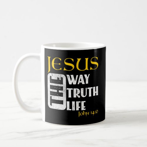 Christian Bible Verse John 14 6 Coffee Mug