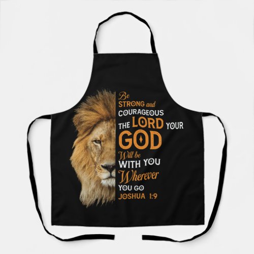 Christian Bible Verse Joshua 1 9 Lion Faith Apron