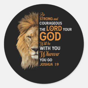 Christian Bible Verse Joshua 1 9 Lion Faith Classic Round Sticker