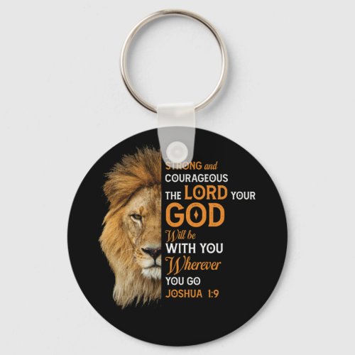 Christian Bible Verse Joshua 1 9 Lion Faith Keychain