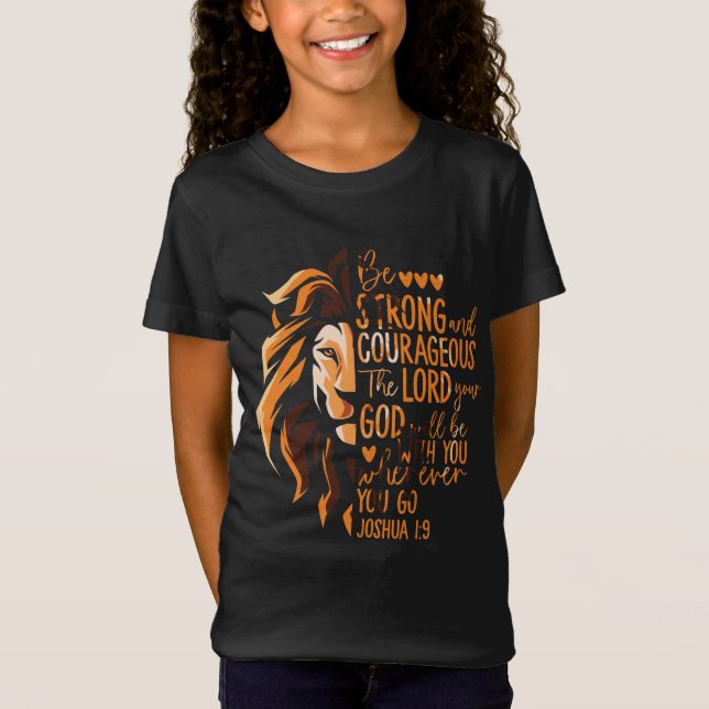 Christian Bible Verse Joshua 1:9 Lion T-Shirt (Front)