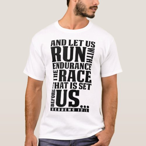 Christian Bible Verse Let Us Run With Endurance Ru T_Shirt