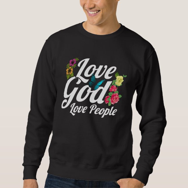 Christian Bible Verse Love God Flower Butterfly Sweatshirt (Front)