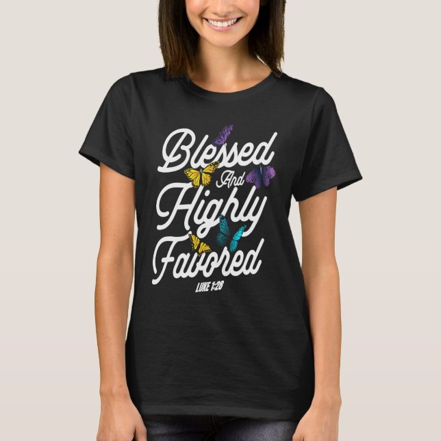 Christian Bible Verse Luke 128 Flower Butterfly T-Shirt (Front)