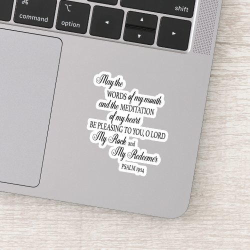 Christian Bible Verse May the Words of my Mouth Sticker