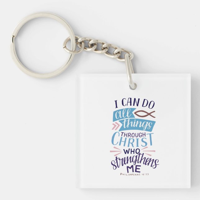 Christian Bible Verse Philippians 4:13 Keychain (Front)