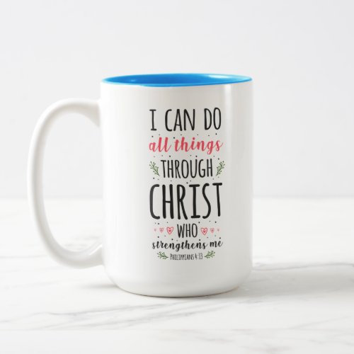 Christian Bible Verse Philippians 413 Two_Tone Coffee Mug