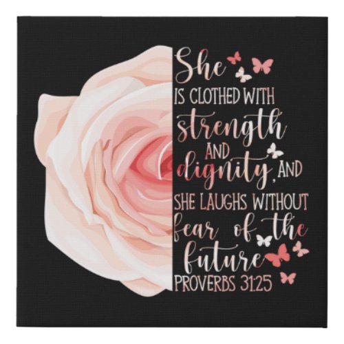 Christian Bible Verse Proverbs 3125 Rose Flower Faux Canvas Print