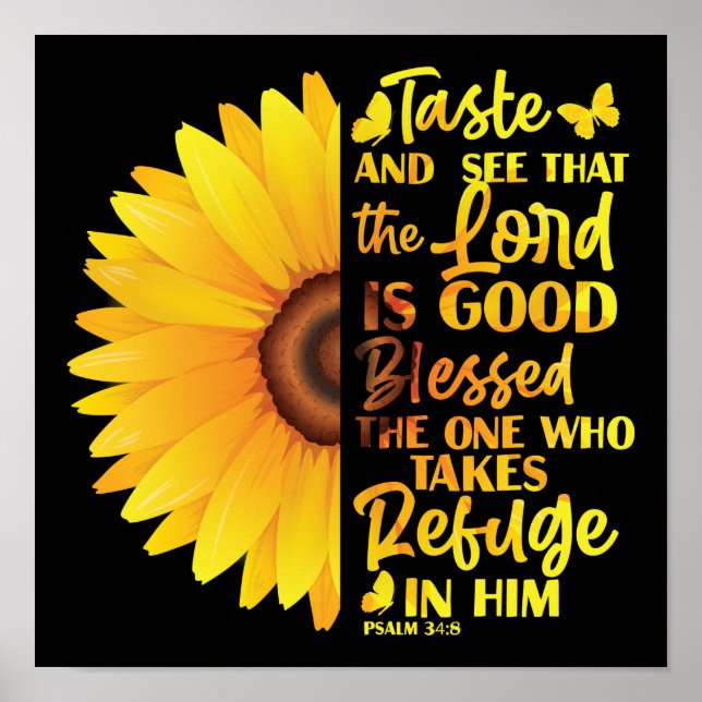 Christian Bible Verse Psalm 34:8 Sunflower Flower Poster (Front)