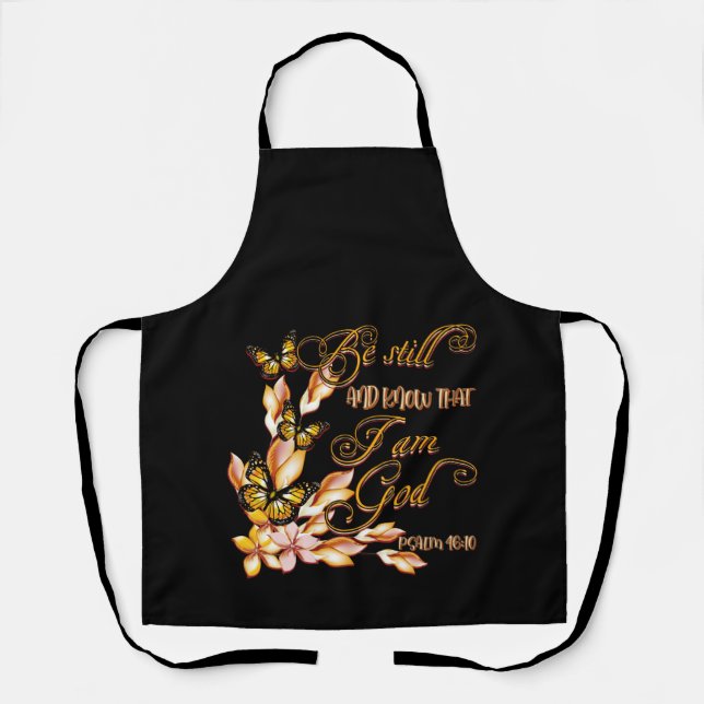 Christian Bible Verse Psalm 46:10 Flower Butterfly Apron (Front)