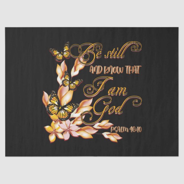 Christian Bible Verse Psalm 46:10 Flower Butterfly Tissue Paper (Front)