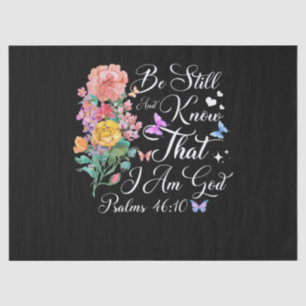 Christian Bible Verse Psalm 46:10 Flower Butterfly Tissue Paper