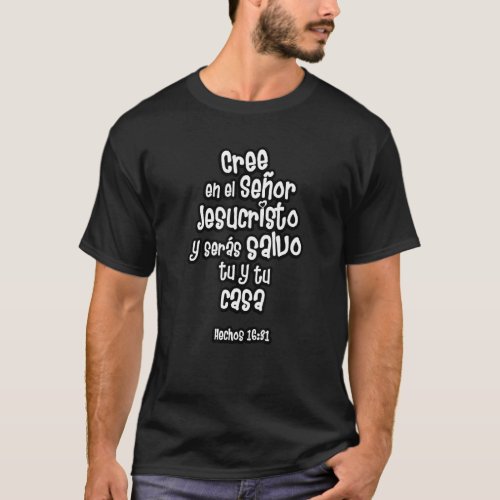 Christian Bible Verse Quote Hechos 16 Spanish T_Shirt