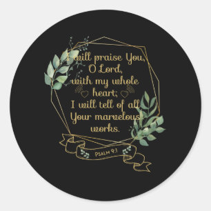 Christian Bible Verse Quote Psalm 9 1 Classic Round Sticker