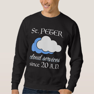 Christian Bible Verse Saint Peter Weather Sweatshirt