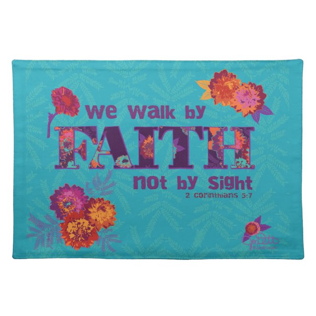 Christian Bible Verse Scripture -We Walk by Faith  Cloth Placemat (Front)