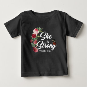 Christian Bible Verse She Is Strong Proverbs 31:25 Baby T-Shirt