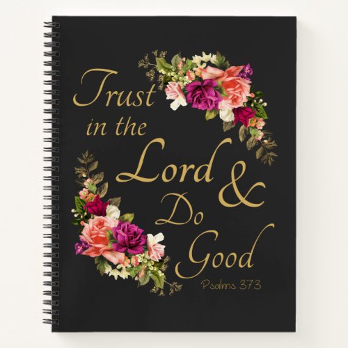 Christian Bible Verse Trust in the Lord  Do Good Notebook