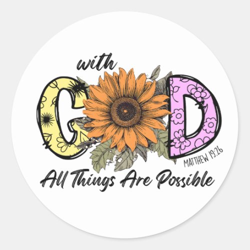 Christian Bible Verse With God All Things Possible Classic Round Sticker