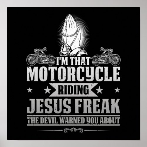 Christian Biker Im That Motorcycle Riding Jesus Poster