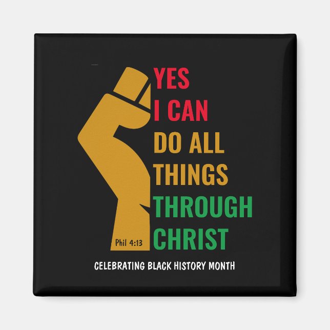 Christian BLACK HISTORY MONTH Yes I Can Magnet (Front)