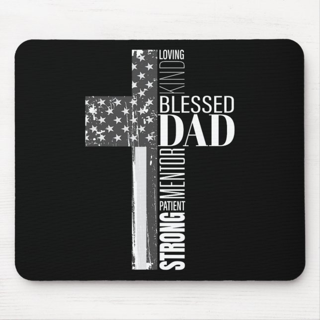 Christian Blessed Dad American Flag Religious Fath Mouse Pad (Front)