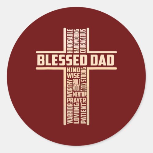 Christian Blessed Dad Cross Fathers Day  Classic Round Sticker